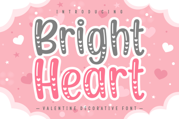 Bright Heart Font: A Sweet Typeface for Your Valentine's Designs