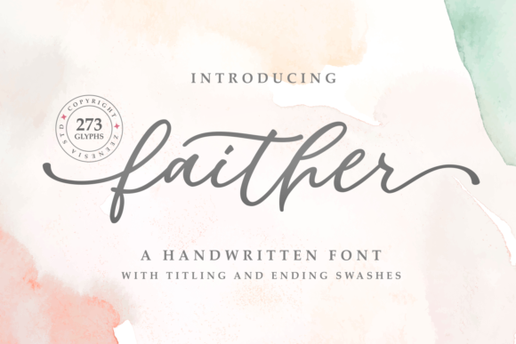 Discover the Elegance of Faither Font for Your Designs