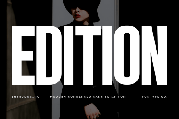 Edition: A Bold Typeface for Impactful Design