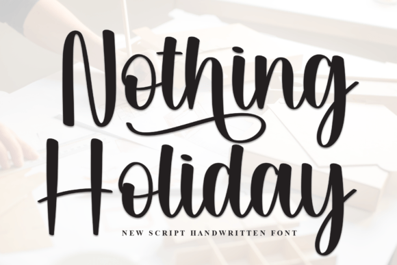 Nothing Holiday Font: Elegant Script for Your Designs